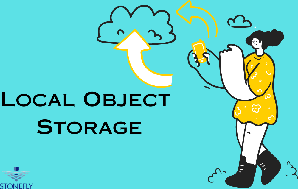 Understanding Local Object Storage by&nbsp;StoneFly