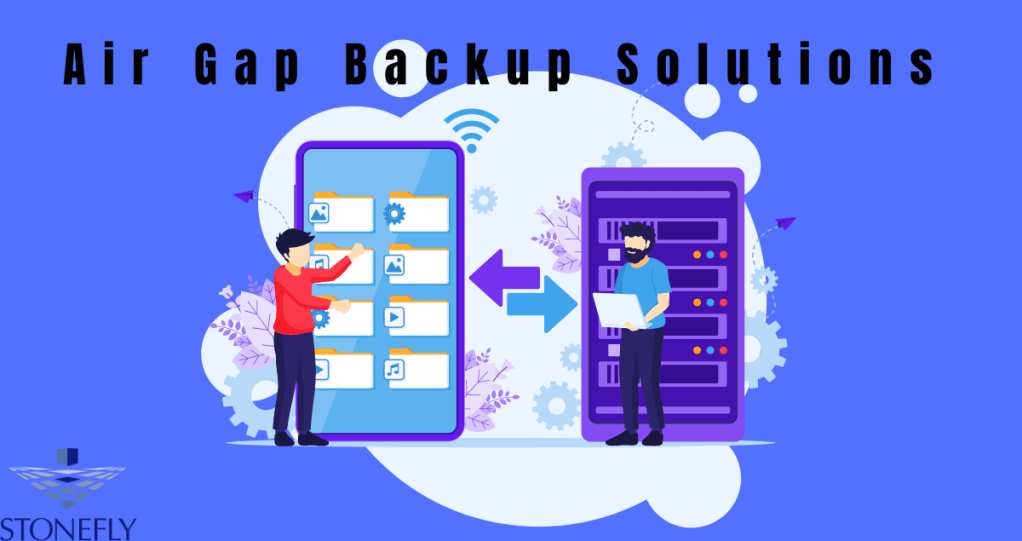 The Ultimate Guide to Air Gap Backup&nbsp;Solutions